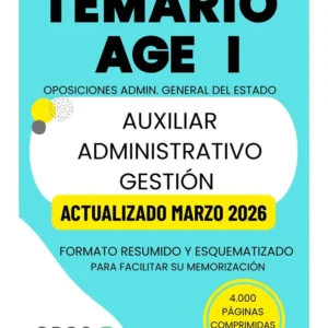 OPOSTIME. TEMARIO COMÚN DE LA ADMINISTRACIÓN GENERAL DEL ESTADO (AGE) PARA AUXILIAR, ADMINISTRATIVO Y GESTIÓN