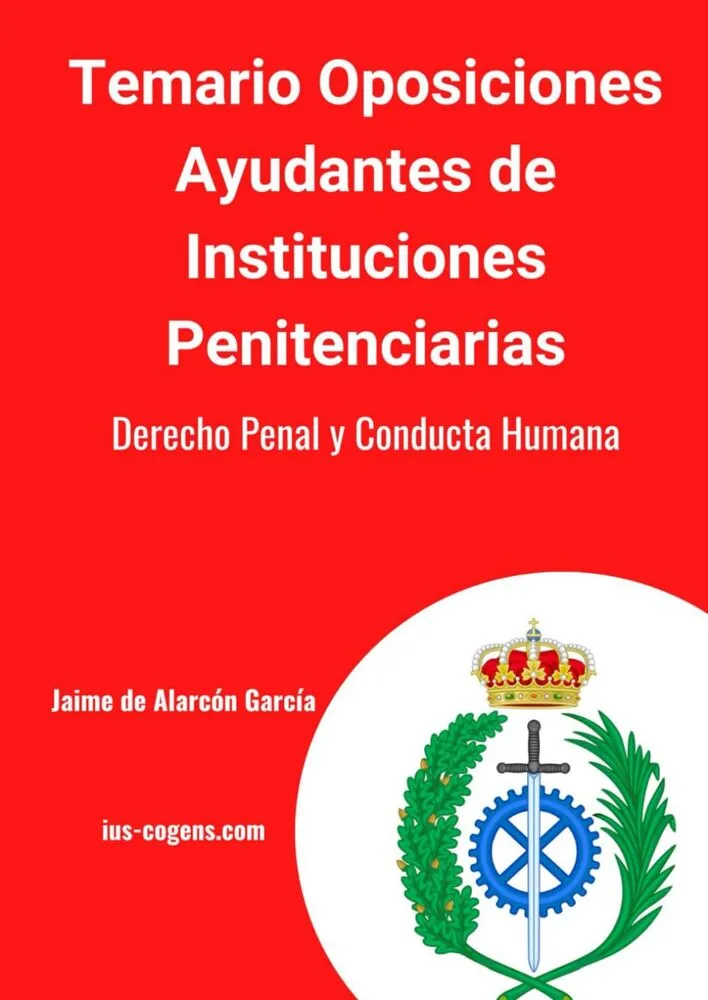 oposicion-ayudantes-instituciones-penitenciarias-derecho-penal-conducta-humana-libro-4
