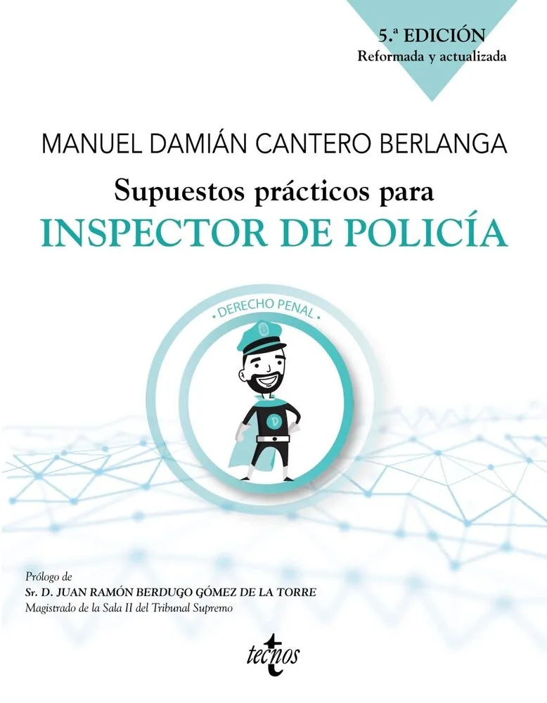 oposiciones-inspector-de-policia-supuestos-y-codigo-penal
