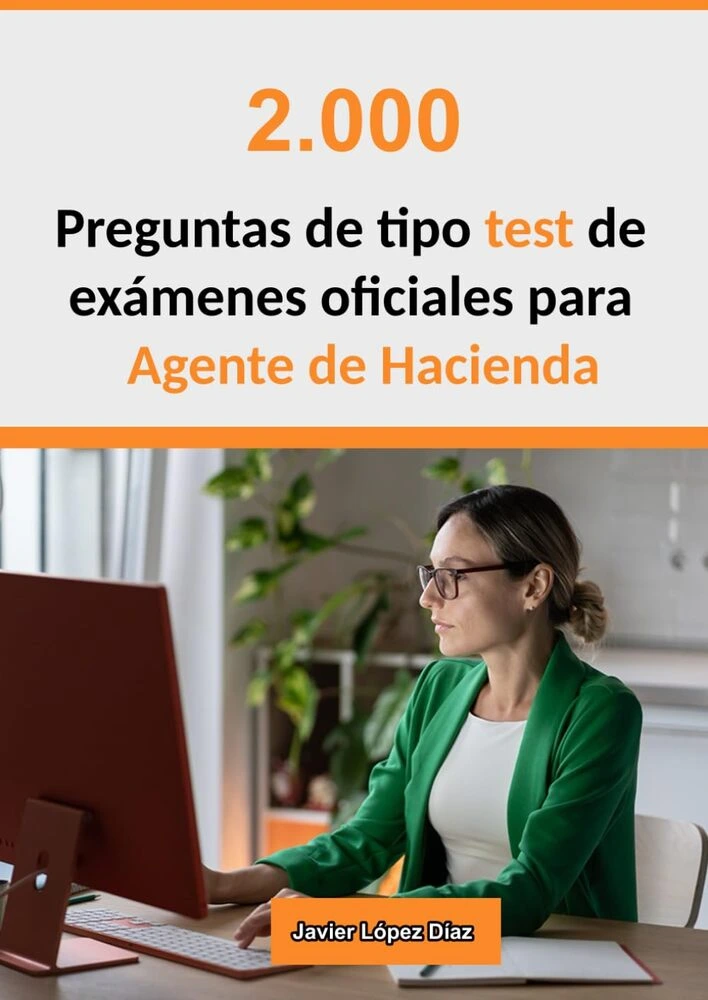 preguntas-tipo-test-resueltas-oposiciones-agentes-de-hacienda