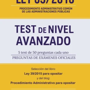 test-ley-39-2015-oposiciones-preguntas-oficiales-nivel-avanzado