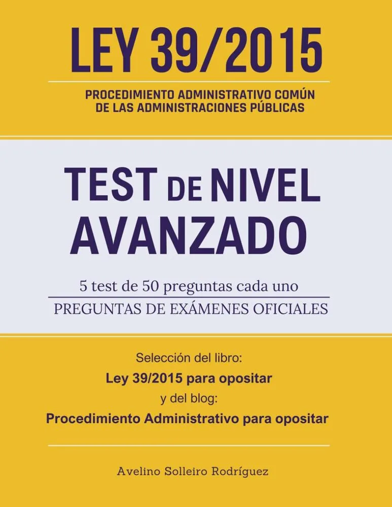 test-ley-39-2015-oposiciones-preguntas-oficiales-nivel-avanzado