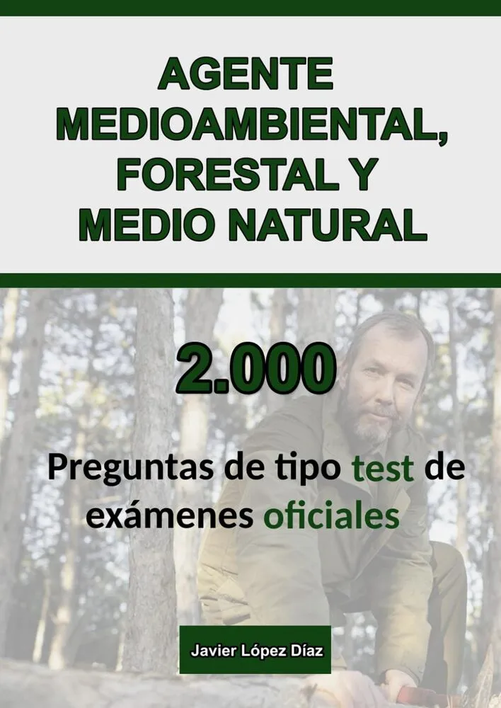 test-oposiciones-agente-medioambiental-y-forestal-preguntas-examenes-oficiales