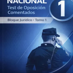 test-policia-nacional-comentados-bloque-juridico-tomo-1-metodo-objetivo-placa