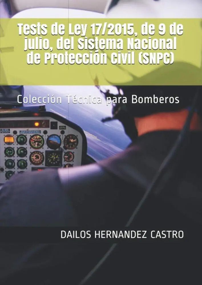 tests-ley-17-2015-sistema-nacional-proteccion-civil-coleccion-tecnica-para-bomberos