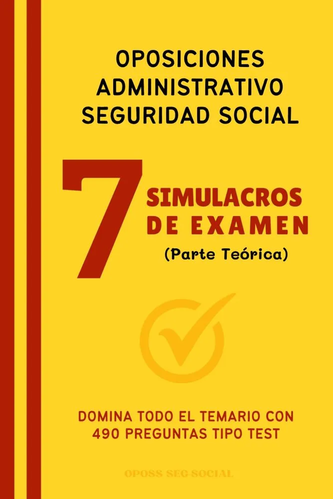 simulacros-de-examen-administrativo-seguridad-social-490-preguntas-test