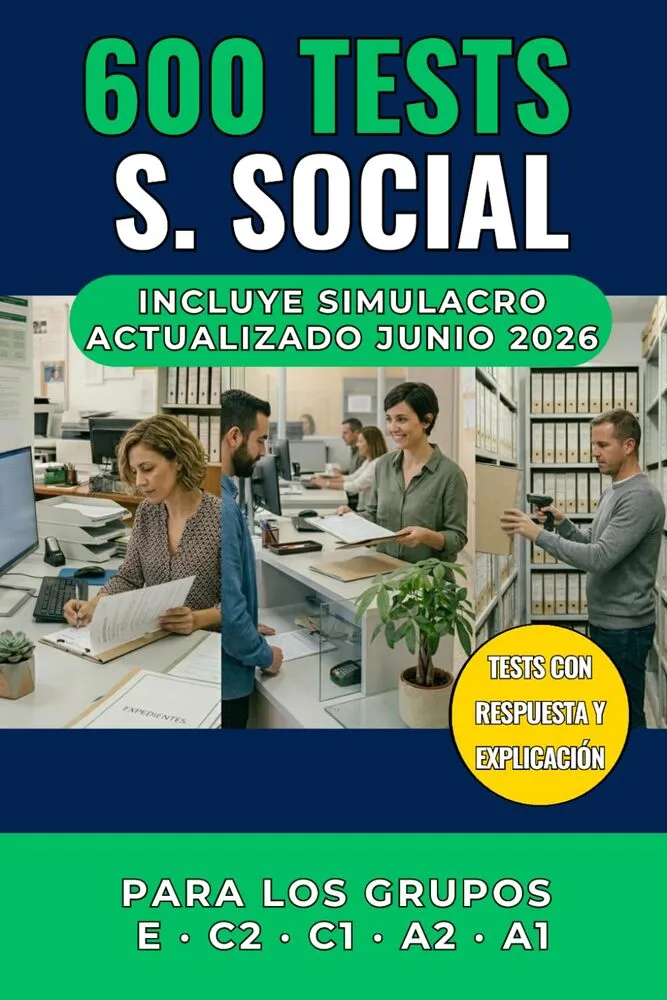 tests-seguridad-social-c1-y-a2-preguntas-con-respuesta-y-explicacion-oposiciones-a-la-primera
